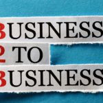 B2B (Business to Business) Nedir?