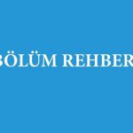 Bölüm Rehberi Nedir?