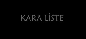 Kara Liste (Blacklist) Nedir?