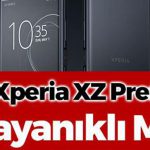 Sony Xperia XZ Premium ne kadar dayanıklı?